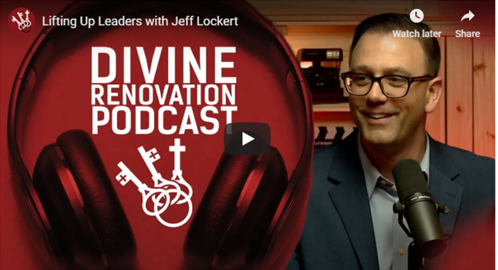 Lifting Up Leaders – Divine Renovation Podcast